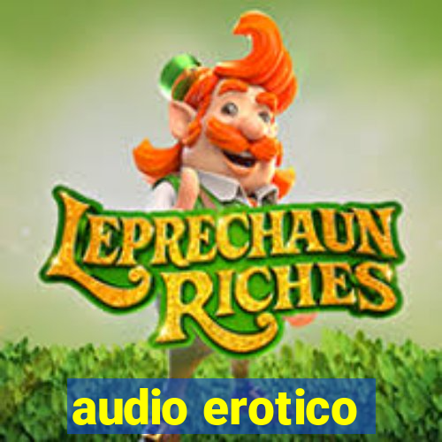 audio erotico